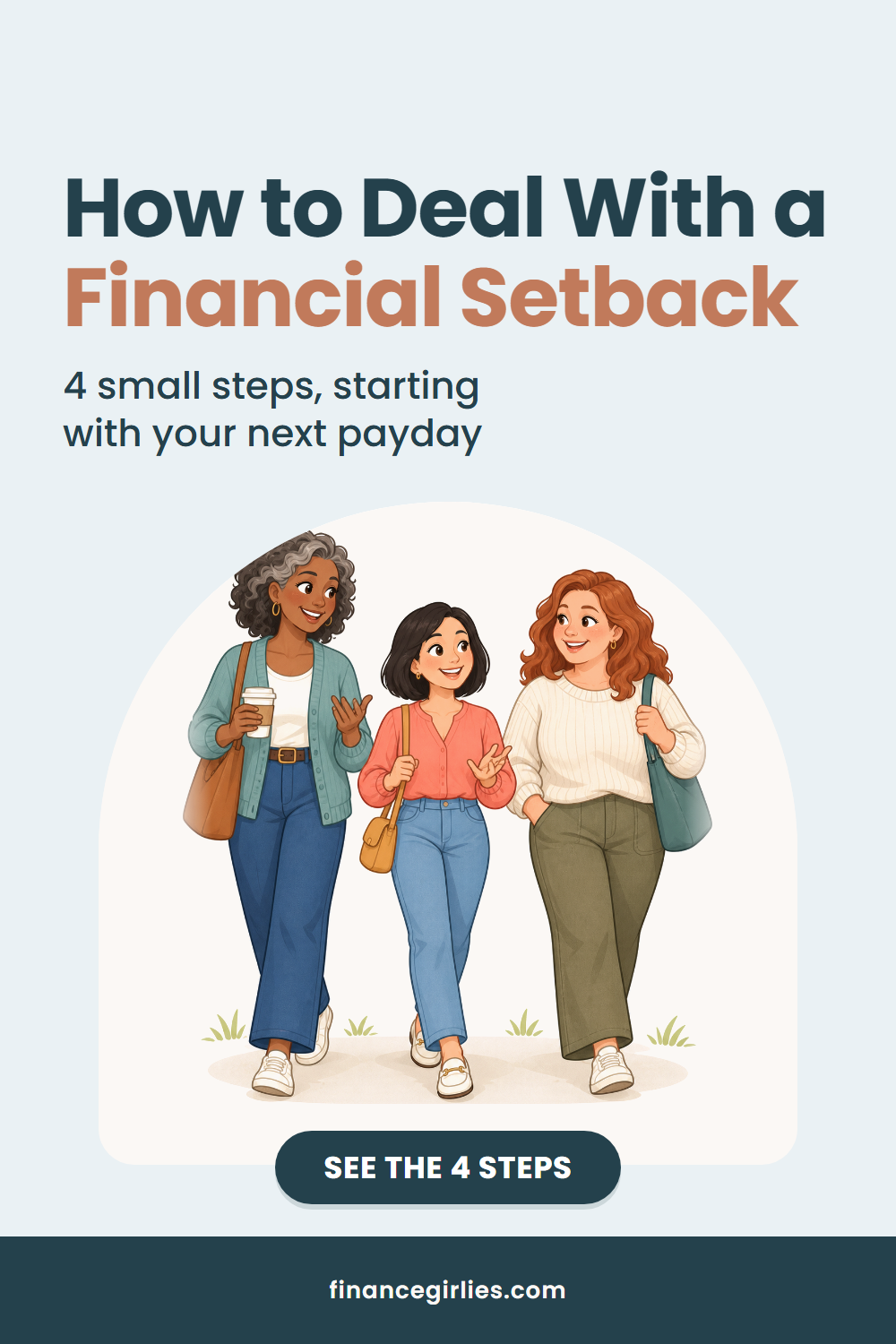 Pin on a white background: the words A big bill just landed. Now what? in large navy type, the line 4 small steps for the first few days, an illustrated woman opening a letter at a round table against a coral panel, and a navy button reading read the 4 steps above a thin navy stripe with the web address.